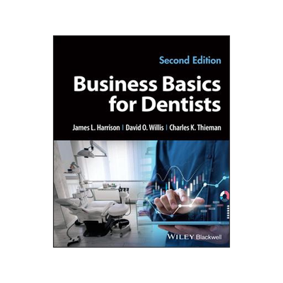 [预订]Business Basics for Dentists 9781119892854