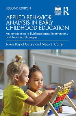 [预订]Applied Behavior Analysis in Early Childhood Education: An Introduction to Evidence-Based Interventi 9781032362885