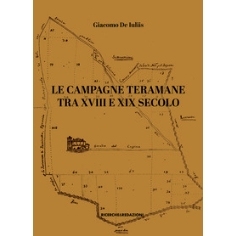 预订 Le campagne teramane tra XVIII e XIX secolo : assetti proprietari, ordinamenti colturali, forme di conduzione: 9788