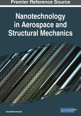 【预订】Nanotechnology in Aerospace and Structural Mechanics