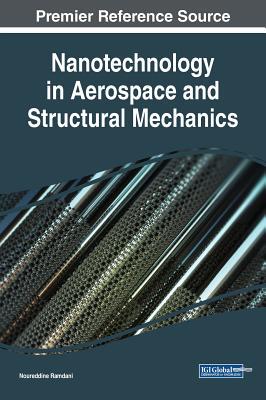 【预订】Nanotechnology in Aerospace and Structural Mechanics