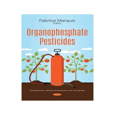 [预订]Organophosphate Pesticides 9781536183078