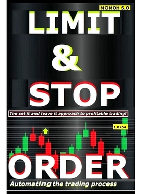 预订 Limit & S* Order: Automating the trading process: 9798335367622