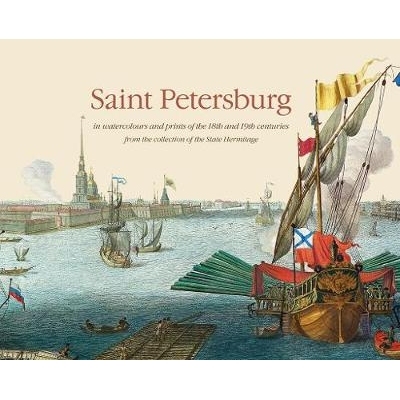预订 Saint Petersburg in Watercolours and Prints of the 18th and 19th Centuries 十八世纪和十九世纪的水彩画和版画中的圣彼