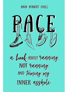 预订 Pace: A Book About Running Not Running and Taming my Inner Asshole: 9780995090538
