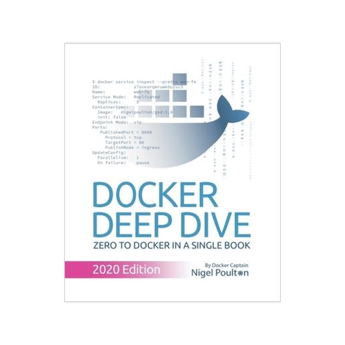 [预订]Docker Deep Dive: Zero to Docker in a single book 9781916585010
