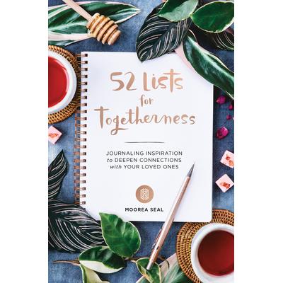 预订 52 Lists for Togetherness: Journaling Inspiration to Deepen Connections with Your Loved Ones52 份团聚清单：记录与所