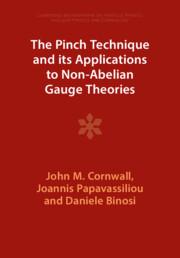 [预订]The Pinch Technique and its Applications to Non-Abelian Gauge Theories 9781009402439