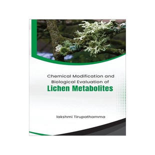 [预订]Chemical Modification And Biological Evaluation Of Lichen Metabolites 9785266462908