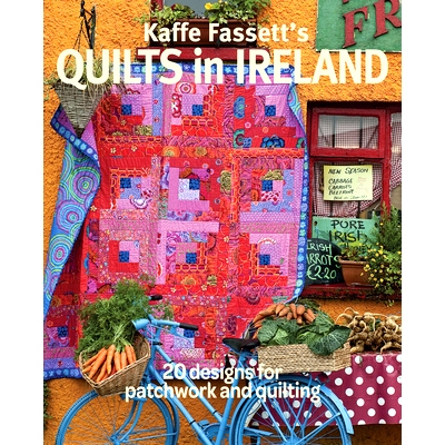 预订 Kaffe Fassett’s Quilts in Ireland: 20 Designs for Patchwork and Quilting: 9781631868573