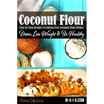 预订 Coconut Flour Cookbook: Gluten-Free Low Carb Coconut Flour Recipes: 9781072553861