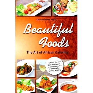 The Art 预订 Catering Foods African 9780957475502 Beautiful