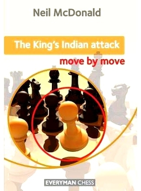 预订 King’s Indian Attack Move by Move: 9781857449884