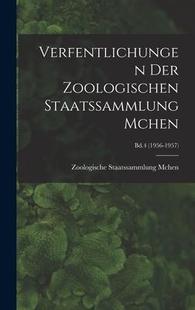 Mchen; 9781014357441 Verfentlichungen 1957 1956 Bd.4 Staatssammlung Zoologischen Der 预订
