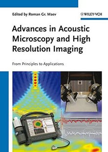 【预订】Advances In Acoustic Microscopy And High Resolution Imaging From Principles To Applications