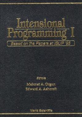【预订】INTENSIONAL PROGRAMMING I: BASED ON THE PAPERS AT ISLIP ’95