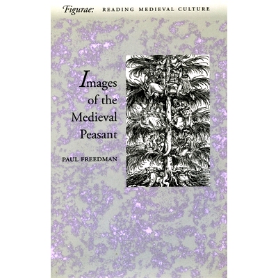 预订 The Image of the Medieval Peasant as Alien and Exemplary: 9780804733731