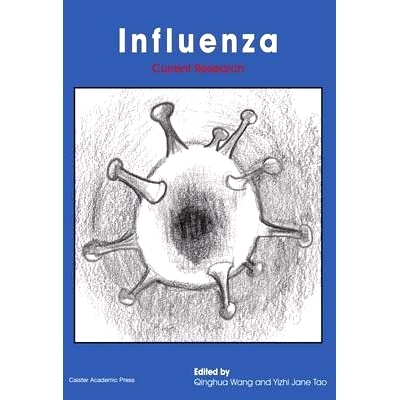 预订 Influenza: Current Research: Current Research: 9781910190432