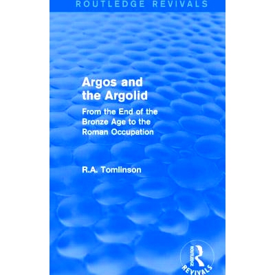 预订 Argos and the Argolid (Routledge Revivals): From the End of the Bronze Age to the Roman Occupation 雅高与阿格利德：