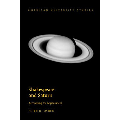 预订 Shakespeare and Saturn: Accounting for Appearances 莎士比亚和土星: 9781433128608