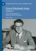 【预订】Trevor Winchester Swan, Volume I: Life and Contribution to Economic  9783031137365