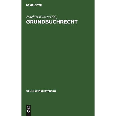 Kommentar zur Grundbuchordnung und Grund