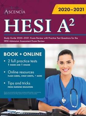 [预订]HESI A2 Study Guide 2020-2021: Exam Review with Practice Test Questions for the HESI Admission Asses 9781635307733