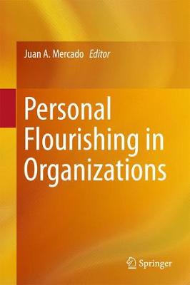 【预订】Personal Flourishing in Organizations