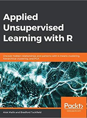 【预售】Applied Unsupervised Learning with R