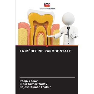 预订 LA MÉDECINE PARODONTALE: DE: 9786209297236