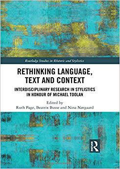 【预售】Rethinking Language, Text and Context: Interdisciplinary Research in Stylistics in Honour of Michael Toolan