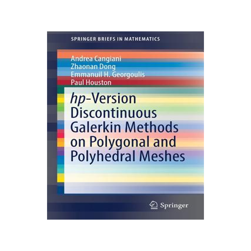 预订 hp-Version Discontinuous Galerkin Methods on Polygonal and Polyhedral Meshes