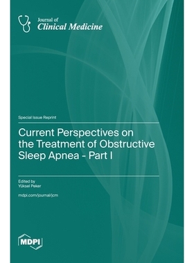 预订 Current Perspectives on the Treatment of Obstructive Sleep Apnea - Part I: 9783036597423