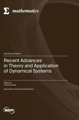 [预订]Recent Advances in Theory and Application of Dynamical Systems 9783036578842