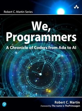 预订 We, Programmers: A Chronicle of Coders from ADA to AI: 9780135344262