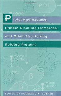 【预订】Prolyl Hydroxylase, Protein Disulfide Isomerase and Other Structurally Related Proteins