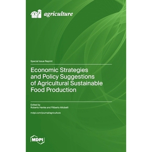 预订 Economic Strategies and Policy Suggestions of Agricultural Sustainable Food Production: 9783725809592