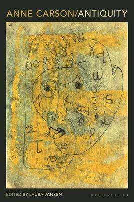 [预订]Anne Carson: Antiquity 9781350256071