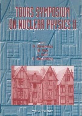 【预订】TOURS SYMPOSIUM ON NUCLEAR PHYSICS II