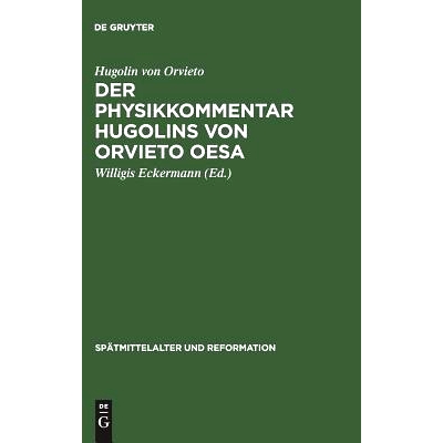 预订 Der Physikkommentar Hugolins von Orvieto OESA: Ein Beitrag zur Erkenntnislehre des spätmittelalterlichen Augustini