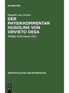 预订 Der Physikkommentar Hugolins von Orvieto OESA: Ein Beitrag zur Erkenntnislehre des spätmittelalterlichen Augustini