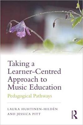 【预售】Taking a Learner-Centred Approach to Music Education