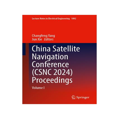 [预订]China Satellite Navigation Conference (CSNC 2024) Proceedings 9789819969272