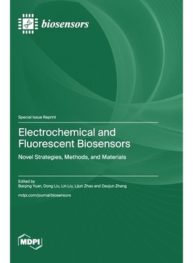 预订 Electrochemical and Fluorescent Biosensors: Novel Strategies, Methods, and Materials: 9783725825950