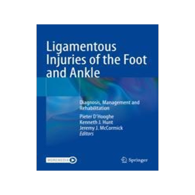 [预订]Ligamentous Injuries of the Foot and Ankle: Diagnosis, Management and Rehabilitation 9783031086847