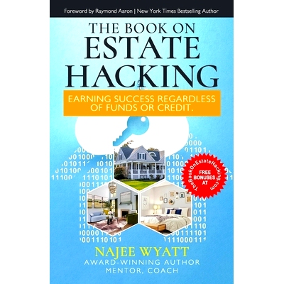 预订 The Book On Estate Hacking: Earning Success Regardless of Funds or Credit: 9798842561438