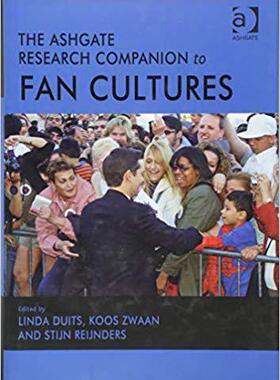 【预售】The Ashgate Research Companion to Fan Cultures