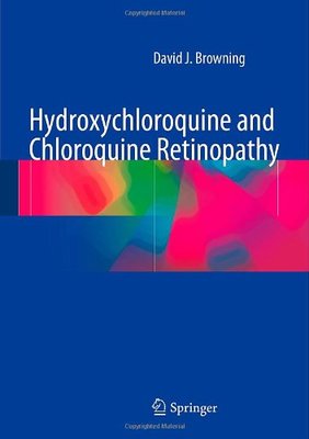 【预订】Hydroxychloroquine and Chloroquine Retinopathy