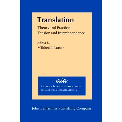 预订 Translation: Theory and Practice, Tension and Interdependence.: 9789027231802