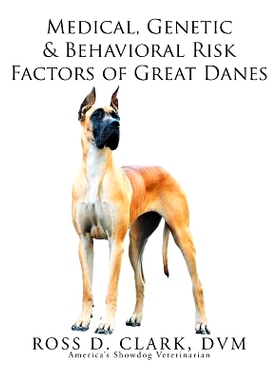 预订 Medical, Genetic & Behavioral Risk Factors of Great Danes: 9781493199877